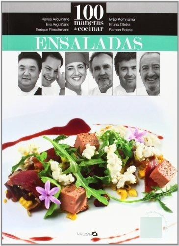 100 Maneras De Cocinar Ensaladas, De Arguiñano, Karlos. E 