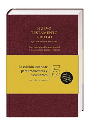 Nuevo Testamento Griego : Con Introducción En Español Y Dicc