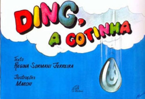 Ding, A Gotinha, De Ferreira, Regina Sormani., Vol. 1. Editorial Paulinas, Capa Mole Em Português
