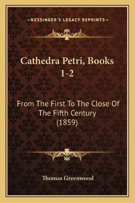 Libro Cathedra Petri, Books 1-2 : From The First To The C...