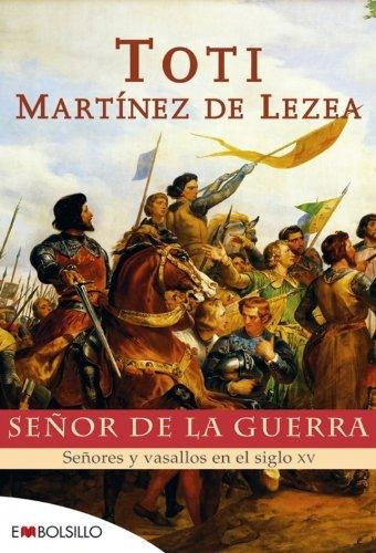 Señor De La Guerra, De Martinez De Lezea, Toti. Editorial Maeva, Tapa Tapa Blanda En Español