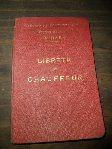 Antigua Libreta De Chauffeur 1920 Departamento De Minas