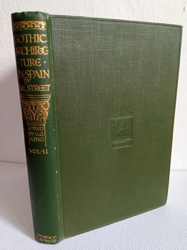 Gothic Architecture In Spain, Vol. Ii, G. E. Street. 1914 (Usado)