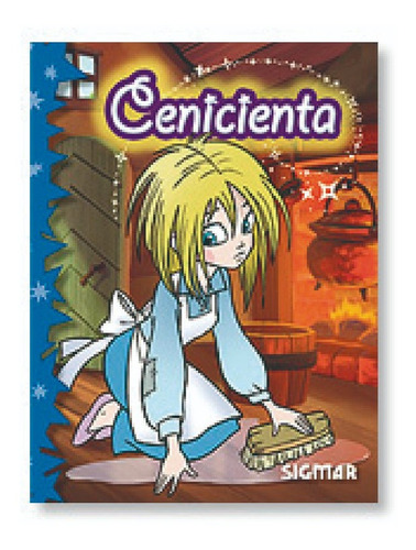 Libro No Me Olvides Cenicienta Sigmar Cuento Infantil C