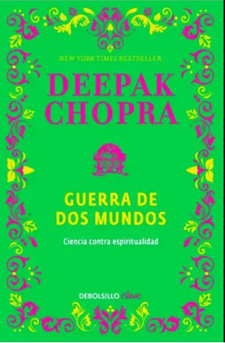 Guerra De Dos Mundos Deepak Chopra