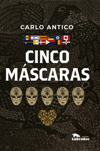 Cinco máscaras, de Antico, Carlo. Editorial Editora Labrador Ltda, capa mole em português, 2019