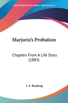 Libro Marjorie's Probation: Chapters From A Life Story (1...