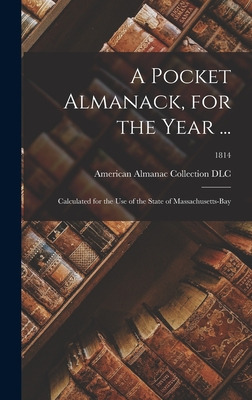 Libro A Pocket Almanack, For The Year ...: Calculated For...