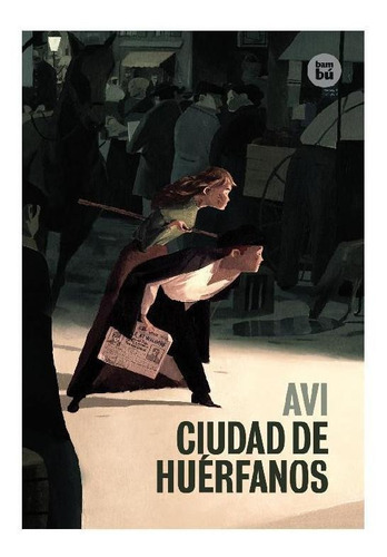 Ciudad De Huãâ©rfanos, De Avi. Editorial Bambú, Tapa Dura En Español