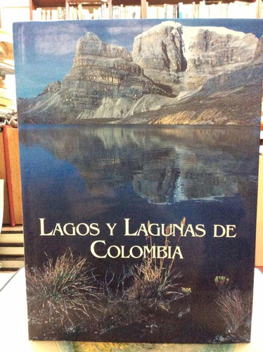 Lagos Y Lagunas De Colombia. Banco De Occidente.