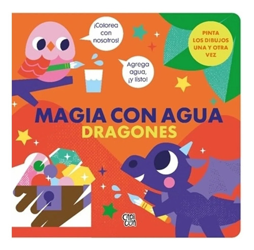 Magia Con Agua - Dragones - Capicua - Libro Para Colorear