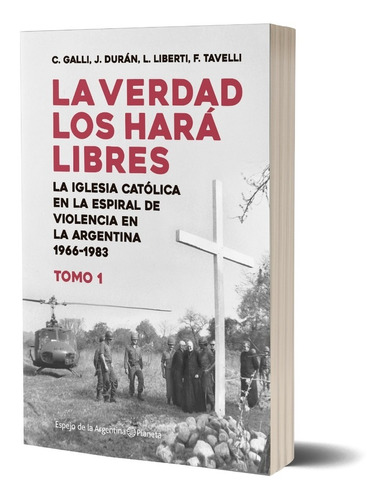 La Verdad Los Hará Libres I Autores Varios