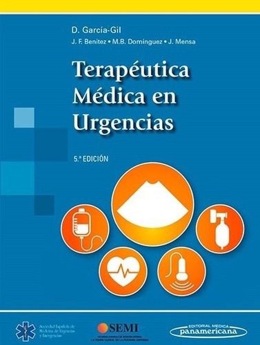 Libro Terapeutica Medica En Urgencias 5° Ed.