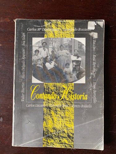 Contando Historia  /  Carlos Ma. Domínguez, Et Al.     A5
