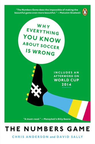The Numbers Game: Why Everything You Know About Soccer Is Wrong, De Chris Anderson. Editorial Penguin Books, Tapa Blanda En Inglés, 2013