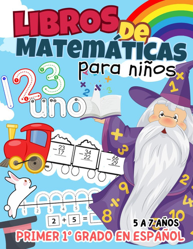 Libro: Libros De Matematicas 1 Grado En Español Para Niños D