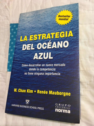 La Estrategia Del Océano Azul Autor W. Chan Kim Editorial No