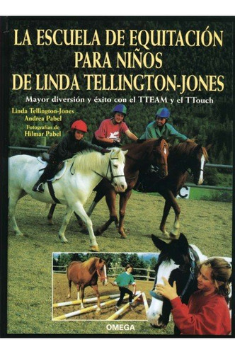 Libro La Escuela De Equitacion Para Niãos - Tellington-j...