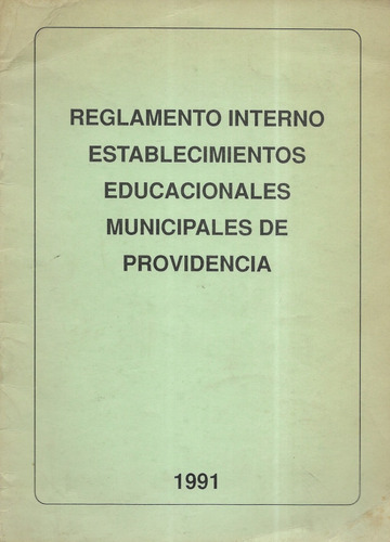 Reglamento Establecimientos Educacion. M. Providencia / 1991