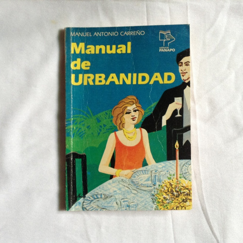 Compendio Manual Urbanidad Y Buenas Maneras - Manuel Carreño (Usado)