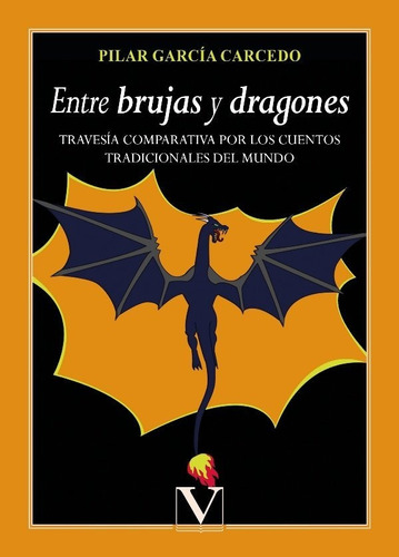 Entre Brujas Y Dragones, De García Carcedo, Pilar. Editorial Verbum, S.l., Tapa Blanda En Español