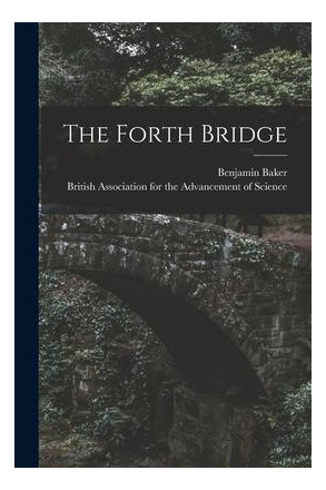 Libro The Forth Bridge - Benjamin Baker