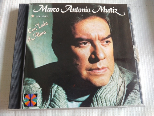 Marco Antonio Muñiz Cd Con Toda El Alma Y 