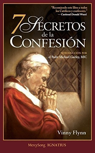 7 Secretos De La Confesion - Vinny Flynn, de Vinny Fl. Editorial MercySong / Ignatius Press en español