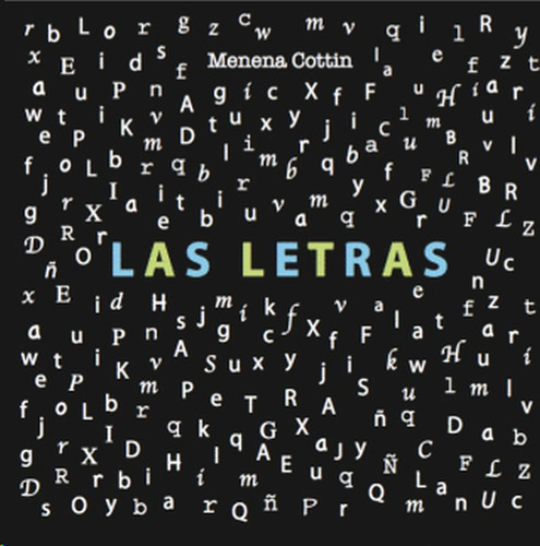 Las letras: No aplica, de Cottin, Menena. Serie No aplica, vol. No aplica. Editorial Alboroto, tapa pasta blanda, edición 1 en español, 2018