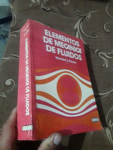 Libro Elementos De Mecánica De Fluidos Vennard Y Street