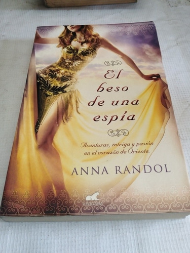 El Beso De Una Espía Anna Randol