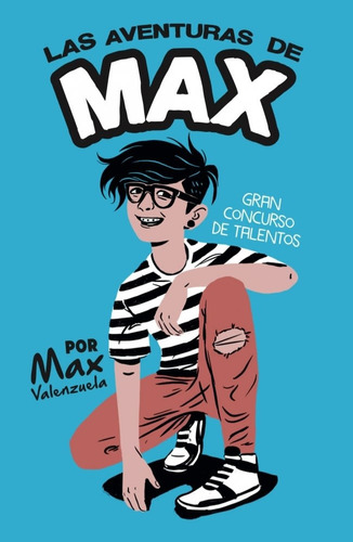 Libro Las Aventuras De Max Valenzuela B De Blok