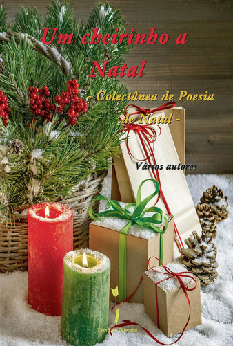 Um Cheirinho A Natal: No, de Vários Vários, Vários., vol. 1. Editorial Tecto De Nuvens, tapa pasta blanda, edición 1 en español, 2020