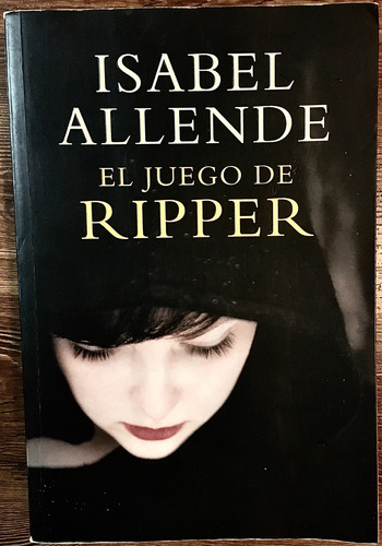 El Juego De Ripper. Isabel Allende. Usado 