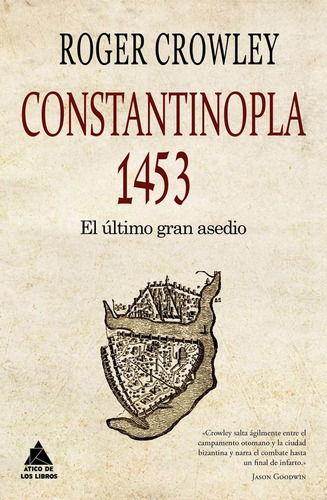 Constantinopla 1453 - Crowley, Roger
