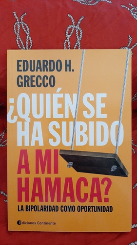 Quien Se Ha Subido A Mi Hamaca? - Eduardo Grecco