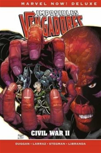 Marvel Now! Deluxe. Imposibles Vengadores # 05: Civil War Ii