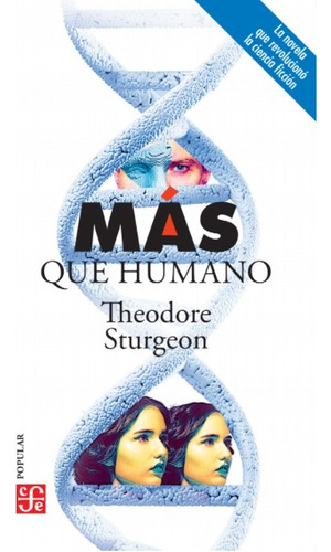 Más Que Humano - Theodore Sturgeon