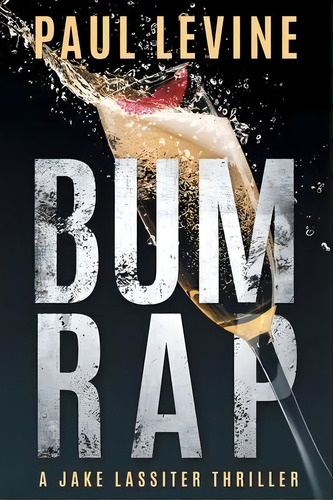 Bum Rap, De Paul Levine. Editorial Herald Square Publishing, Tapa Blanda En Inglés