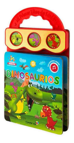 Mi Primer Libro De Sonidos Los Dinosaurios - Varios Autores