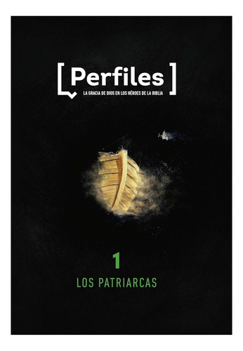 Libro: Perfiles Estudio Bíblico Para Jóvenes, Volumen 1: Los