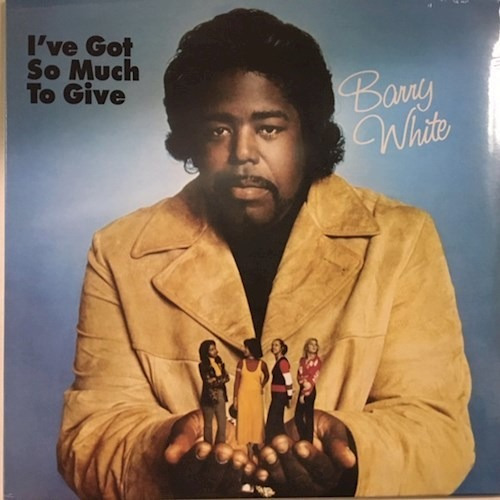 I Ve Got So Much To Give - White Barry (vinilo