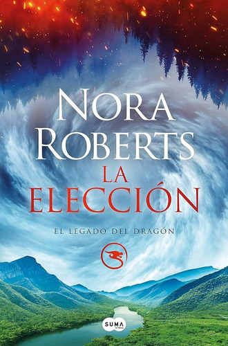 Elección Legado Del Dragón / Nora Roberts