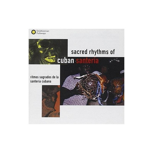 Sacred Rhythms Of Cuban Santeria/various Sacred Rhythms Of C
