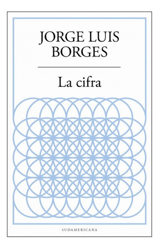 Cifra, La - Borges Jorge Luis