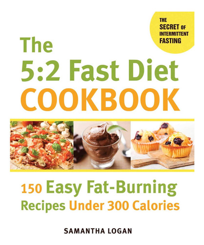 Libro: The 5:2 Fast Diet Cookbook: 150 Easy Fat-burning 300
