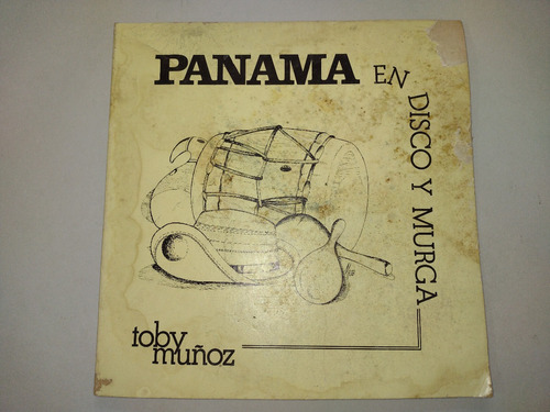 Lp Vinilo Disco Toby Muñoz Panama En Disco Y Rumba Salsa 
