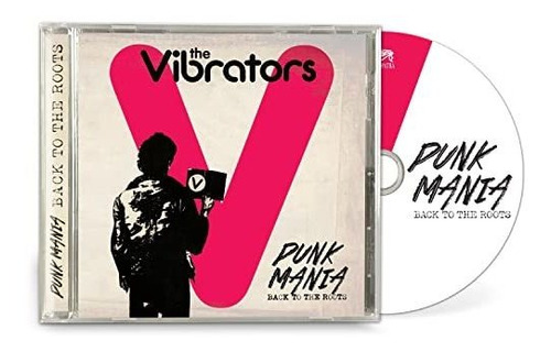 Cd Punk Mania - Back To The Roots - The Vibrators