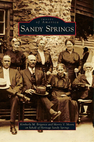 Sandy Springs, De Brigance, Kimberly M.. Editorial Arcadia Lib Ed, Tapa Dura En Inglés