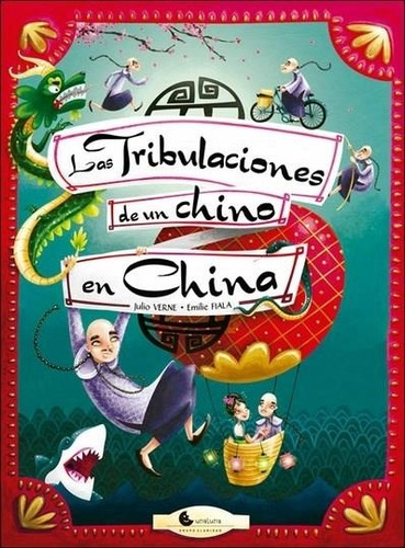 Libro Tribulaciones De Un Chino En China - Verne, Julio